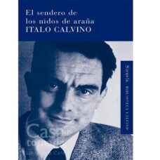 El sendero de los nidos de araña