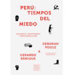 Perú: tiempos del miedo