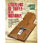 Caballos de Troya de la Historia