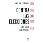 Contra las elecciones