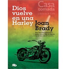 Dios vuelve en una Harley