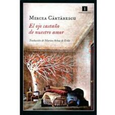 El ojo castaño de nuestro amor