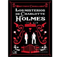LOS MISTERIOS DE CHARLOTTE HOLMES