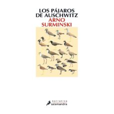 Los Pájaros de Auschwitz