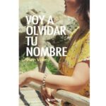 VOY A OLVIDAR TU NOMBRE - VALERA ROMERO, IRWIN ADDERLY