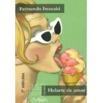 HELARTE DE AMAR - Fernando Iwasaki