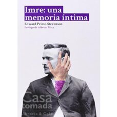 IMRE: UNA MEMORIA ÍNTIMA - Edward Prime-Stevenson