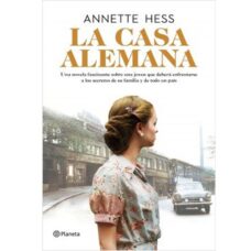 LA CASA ALEMANA - Annette Hess