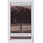 La voluntad del molle