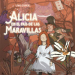 7 ALICIA EN EL PAIS DE LAS MARAVILLAS