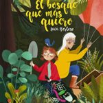 EL BOSQUE QUE MAS QUIERO