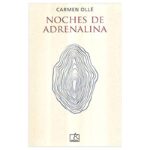NOCHES DE ADRENALINA /  SEGUNDA EDICIÓN