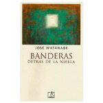 BANDERAS DETRÁS DE LA NIEBLA