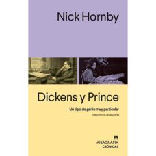 Dickens y Prince: Un tipo de genio muy particular
